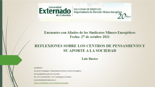 Reflexiones sobre los centros de pensamiento y su aporte a la sociedad – Luis Bustos